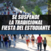 Se suspenden los festejos por el Día del Estudiante