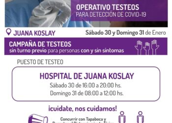 OPERATIVO DE TESTEO PARA COVID-19 ESTE FIN DE SEMANA EN EL HOSPITAL DE JUANA KOSLAY