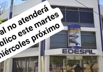EDESAL NO ATENDERÁ AL PÚBLICO EN SUS OFICINAS DE SAN LUIS ESTE MARTES Y MIÉRCOLES PRÓXIMO