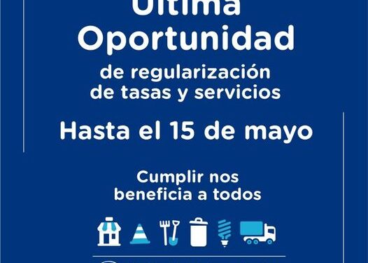 Última semana para adheriri al Plan de Regularización de Deuda de tasas y servicios municipales