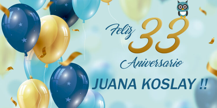 Feliz 33 aniversario ciudad de Juan Koslay