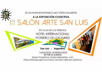Más de 120 artistas expondrán en el 1º Salón de Arte San Luis 2022 en Potrero de los Funes