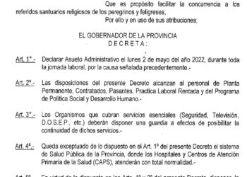 El Gobierno provincial decretó asueto administrativo para el próximo lunes 2 de mayo