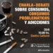 Charla-Debate sobre consumos problemáticos y adicciones
