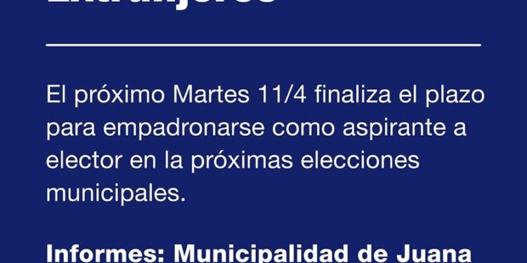 Este martes 11 vence el plazo para extranjeros para empadronarse como elector