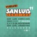 Ya llega San Luis Comic Con 2023 Vuelve la convención de comics más grande de la región.