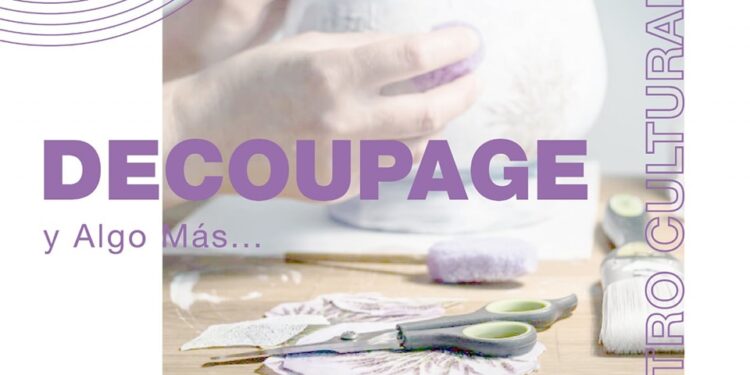 ¿Sabes que es el Decoupage?. Aprendé en este taller