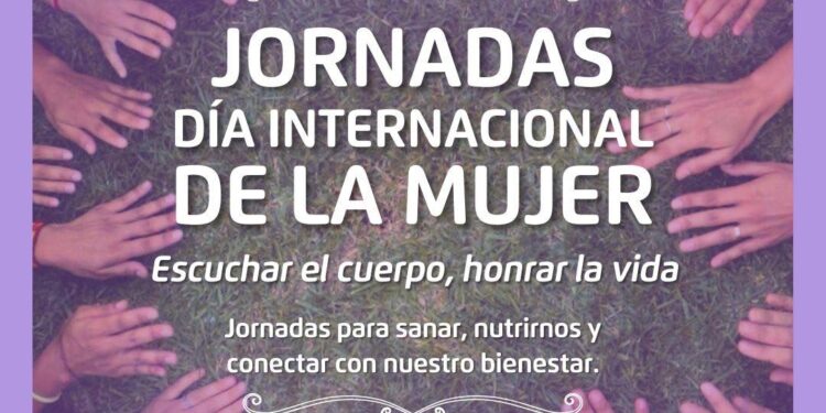 Jornada Día Internacional de la Mujer: Escuchar el cuerpo, honrar la vida