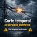 Zonas afectadas en el servicio eléctrico por temporal en este momento: