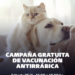 Jornada gratuita de vacunación antirrábica este sábado en el Centro Cultural