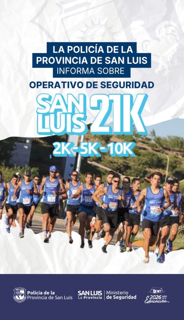 Lo que necesitás saber del operativo de seguridad para la carrera ‘San Luis 21K’ que también pasará por Juana Koslay este sábado